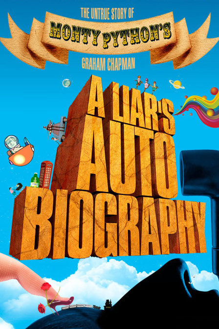 a liar's autobiography: the untrue story of monty python's graham chapman