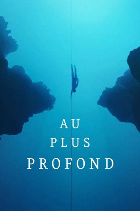 au plus profond