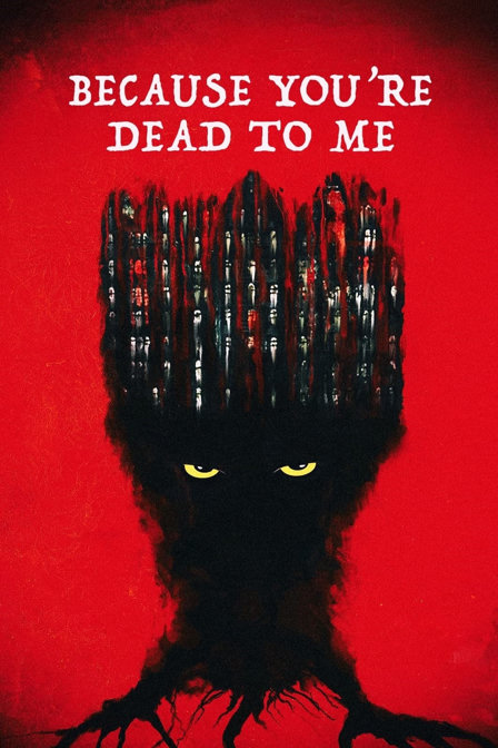 because you're dead to me