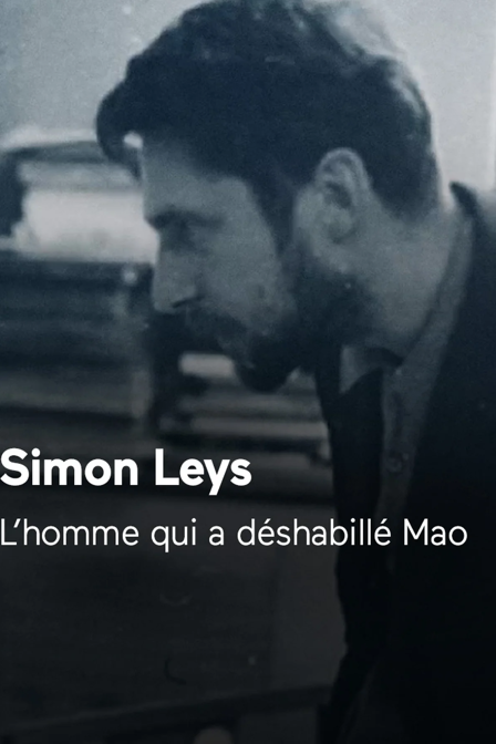 Simon Leys, l'homme qui a déshabillé Mao