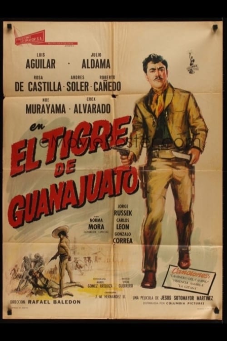 el tigre de guanajuato: leyenda de venganza