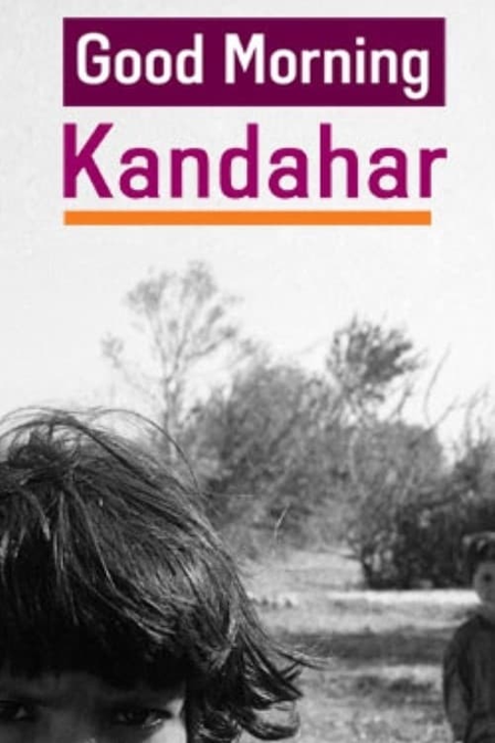 good morning kandahar