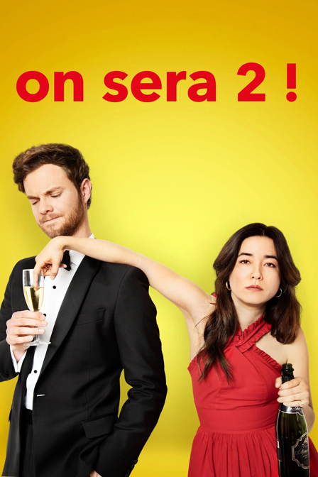 on sera 2 !