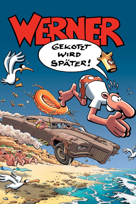 werner - gekotzt wird später!