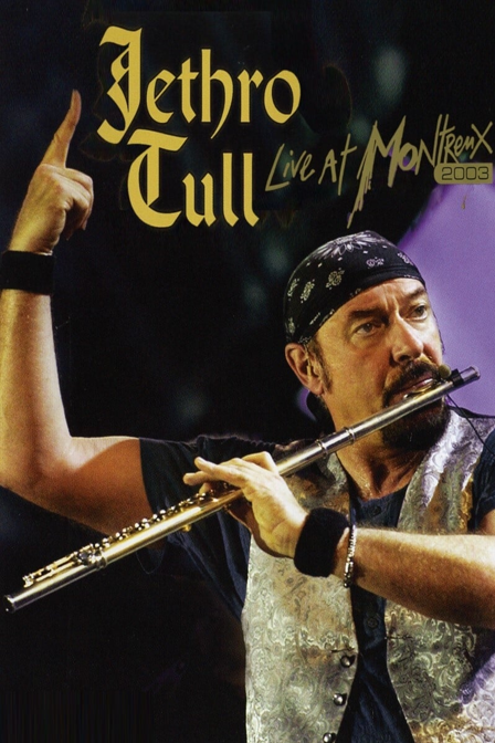 jethro tull: live at montreux 2003