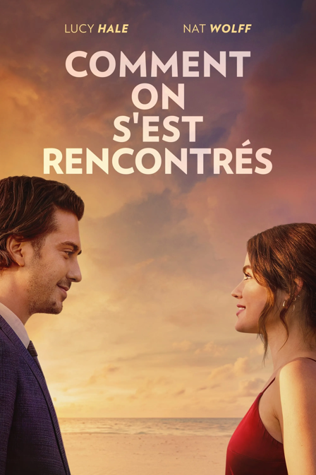 comment on s'est rencontrés
