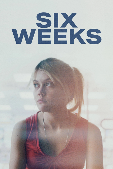 six weeks