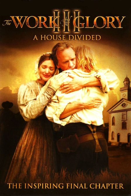 the work and the glory iii: a house divided