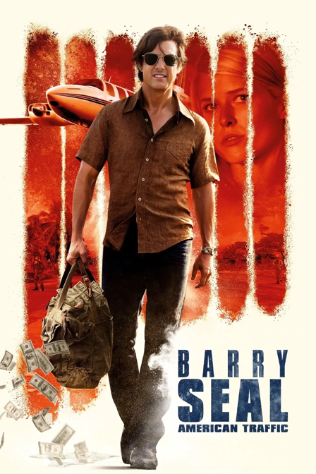 Barry Seal: American Traffic