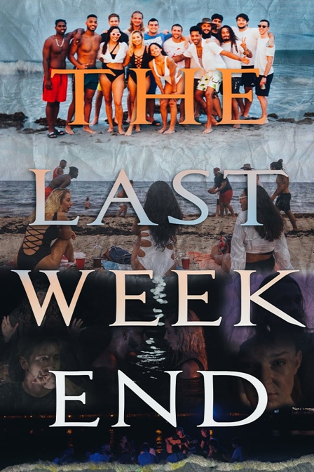 the last weekend