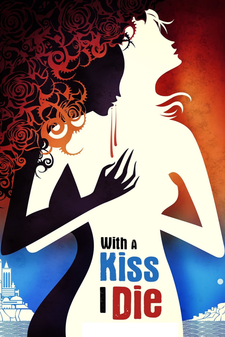 with a kiss i die