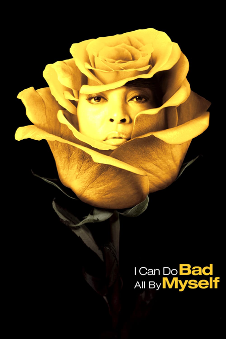 i can do bad all by myself
