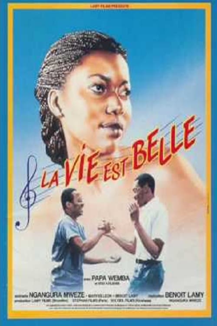 la vie est belle