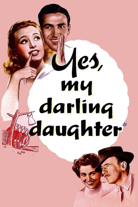 yes, my darling daughter