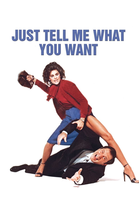 just tell me what you want