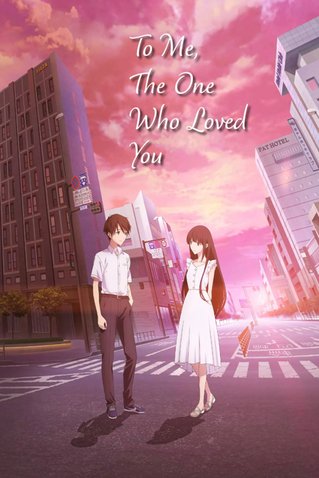 to me, the one who loved you