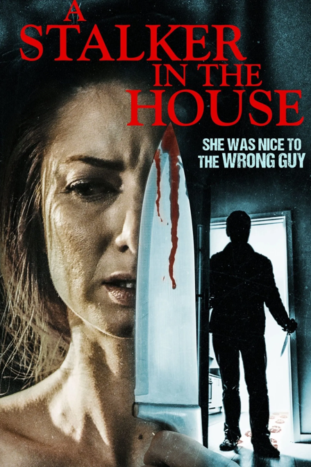 a stalker in the house