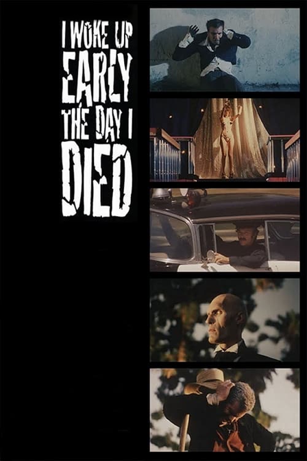 i woke up early the day i died