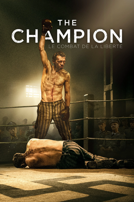 the champion : le combat de la liberté