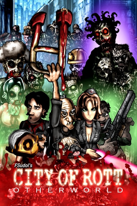 city of rott: otherworld