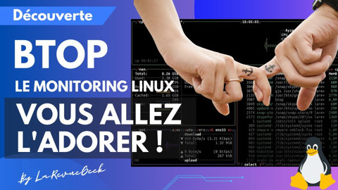 BTOP, le moniteur système pour Linux que vous allez adorer !