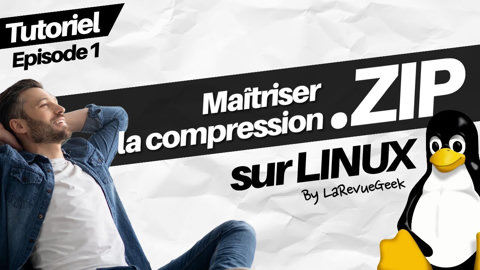 Maîtrisez l'art de la compression ZIP sous Linux comme un PRO ! Tuto Episode 1 : le format ZIP