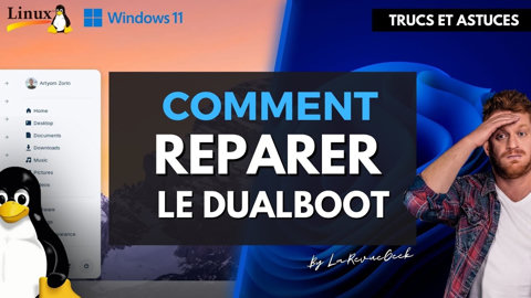 Réparez votre DualBoot Linux/Windows en quelques minutes avec Grub - Tutoriel simple et rapide !