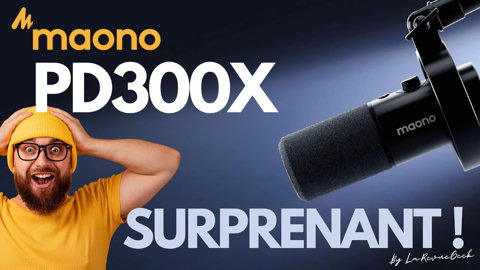 Test du Micro Maono PD300X : Un micro USB et XLR surprenant d'efficacité... et ABORDABLE !