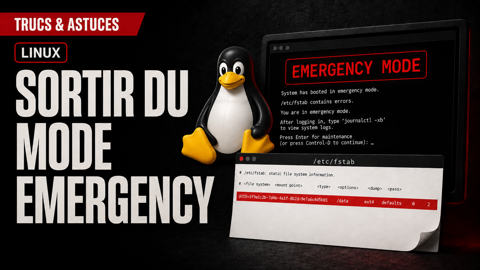 Linux bloqué en mode emergency : corriger une erreur dans fstab