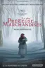 La Plus Précieuse des marchandises