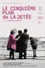 Le Cinquième Plan de La Jetée