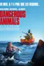 Dangerous Animals
