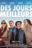 Des jours meilleurs