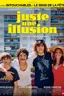 Juste une illusion