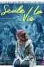 Seule la vie