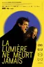 La lumière ne meurt jamais
