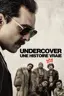 Undercover: une histoire vraie
