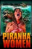 Piranha Women