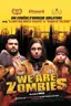 We Are Zombies