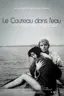 Le couteau dans l'eau