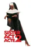 Sister Act: acte 2