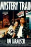 Mystery Train