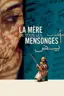 La mère de tous les mensonges