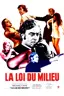 La loi du milieu