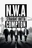 N.W.A: Straight Outta Compton