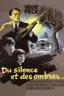 Du silence et des ombres...
