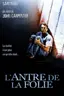 L'antre de la folie