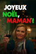 Joyeux Noël, Maman !