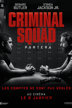 Criminal Squad : Pantera