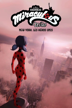 miraculous world : new york, les héros unis
